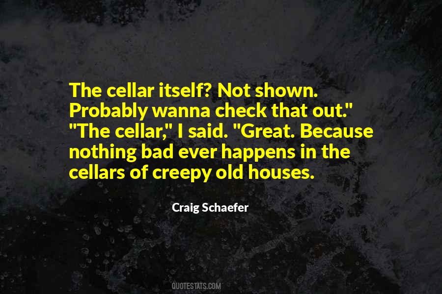 Craig Schaefer Quotes #1691769