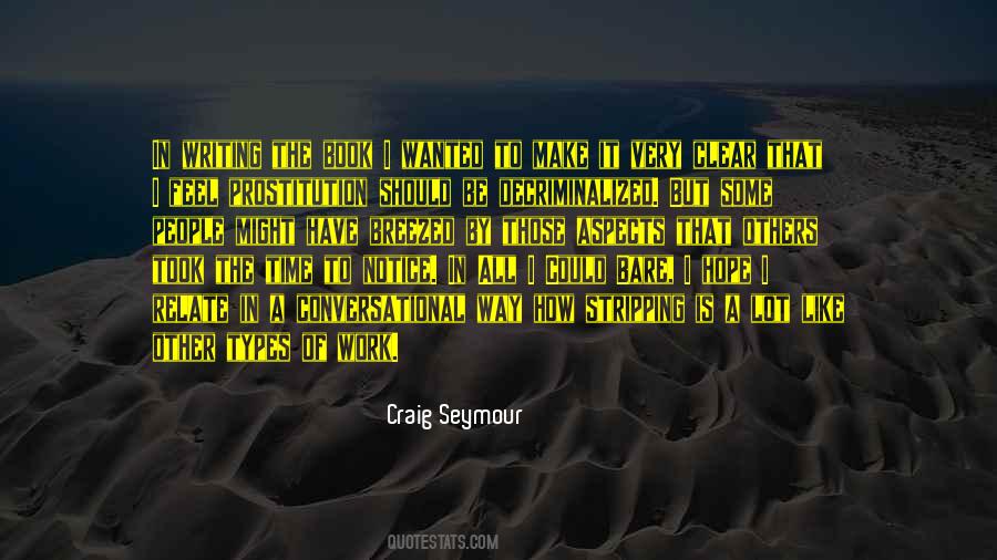 Craig Seymour Quotes #1661465