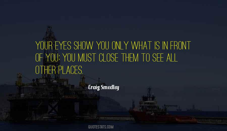 Craig Smedley Quotes #1323362