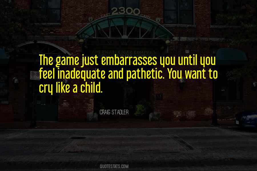 Craig Stadler Quotes #1595178 Craig Stadler Quotes #1595178