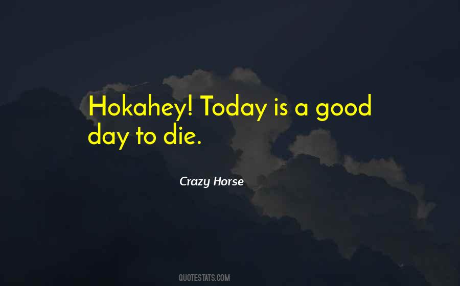 Crazy Horse Quotes #68485