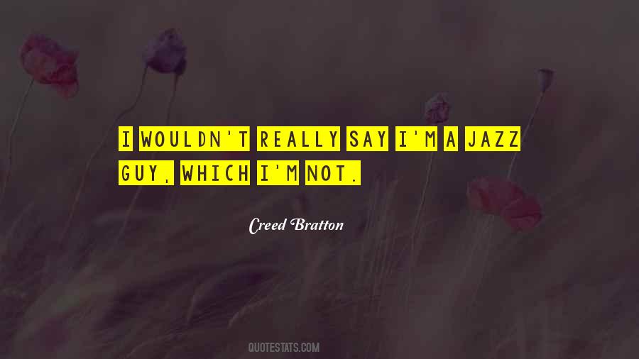 Creed Bratton Quotes #543015