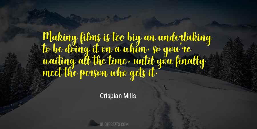 Crispian Mills Quotes #205375