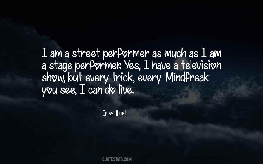 Criss Angel Quotes #1594548