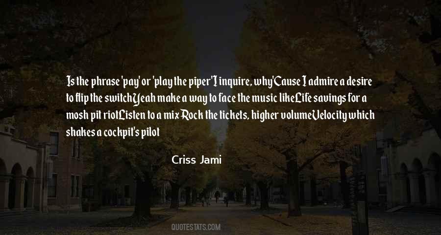 Criss Jami Quotes #603300