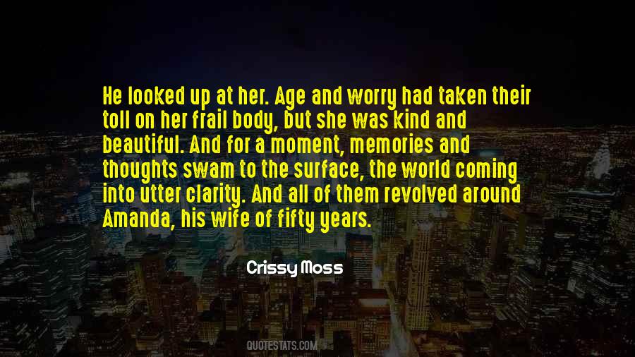 Crissy Moss Quotes #1294098