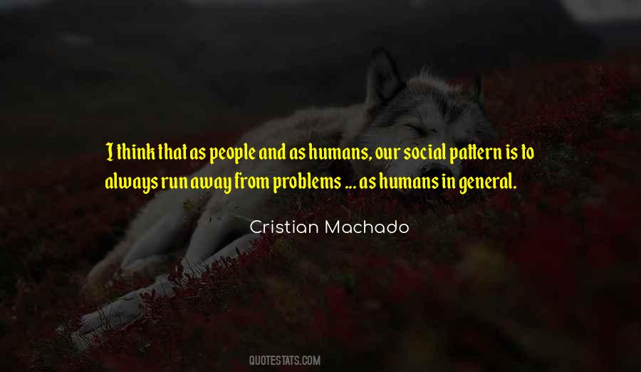 Cristian Machado Quotes #323439