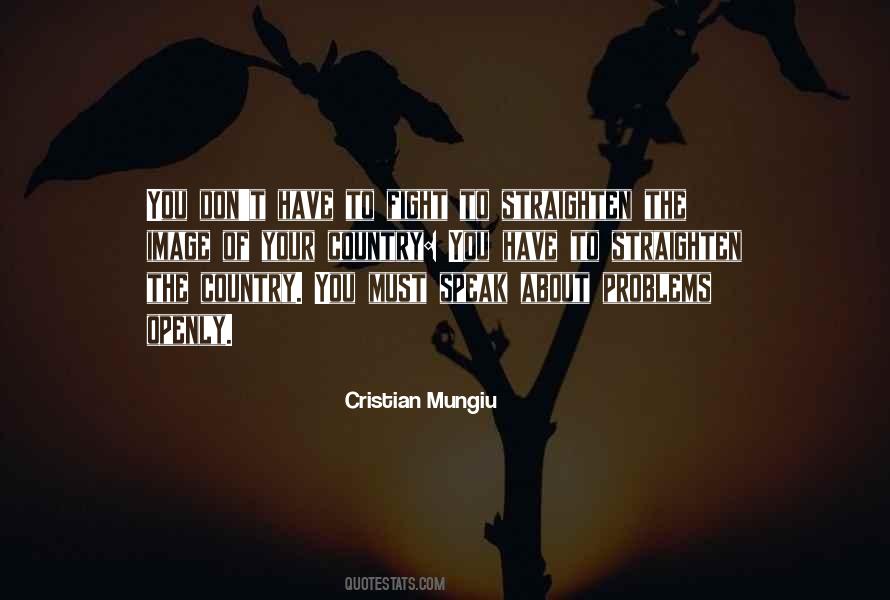 Cristian Mungiu Quotes #1339623