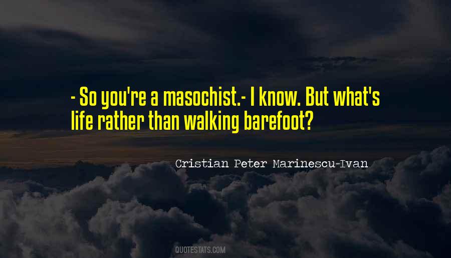 Cristian Peter Marinescu-Ivan Quotes #157121