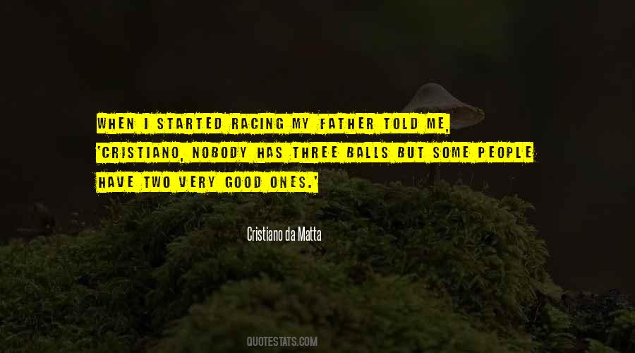 Cristiano Da Matta Quotes #1456307 Cristiano Da Matta Quotes #1456307