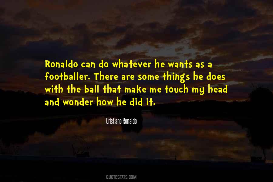 Cristiano Ronaldo Quotes #1054496