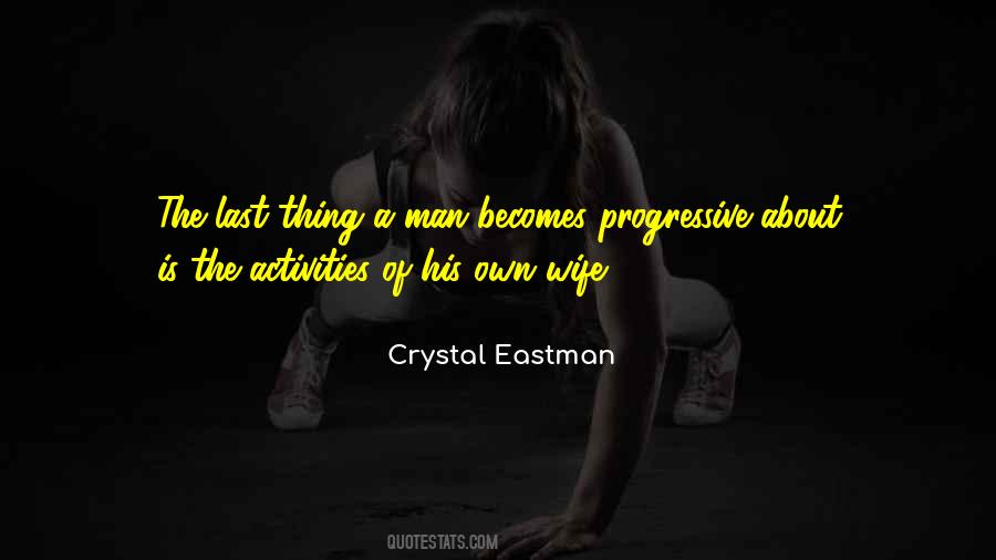Crystal Eastman Quotes #1629109