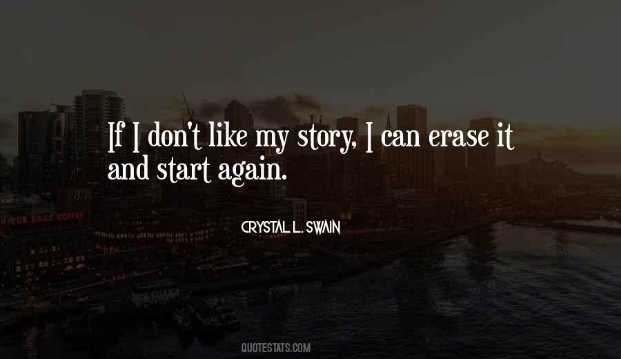 Crystal L. Swain Quotes #1693656