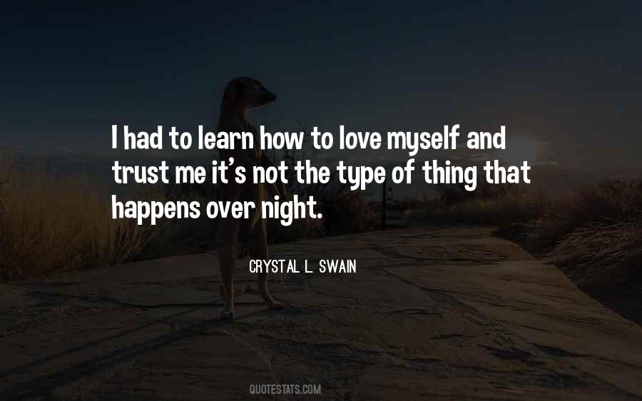 Crystal L. Swain Quotes #1717980