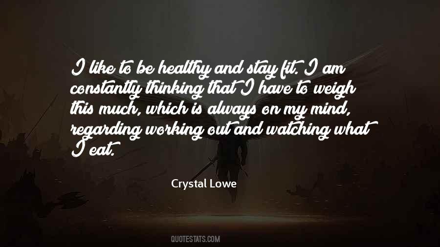 Crystal Lowe Quotes #160055