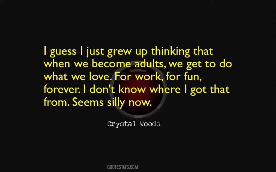 Crystal Woods Quotes #129095