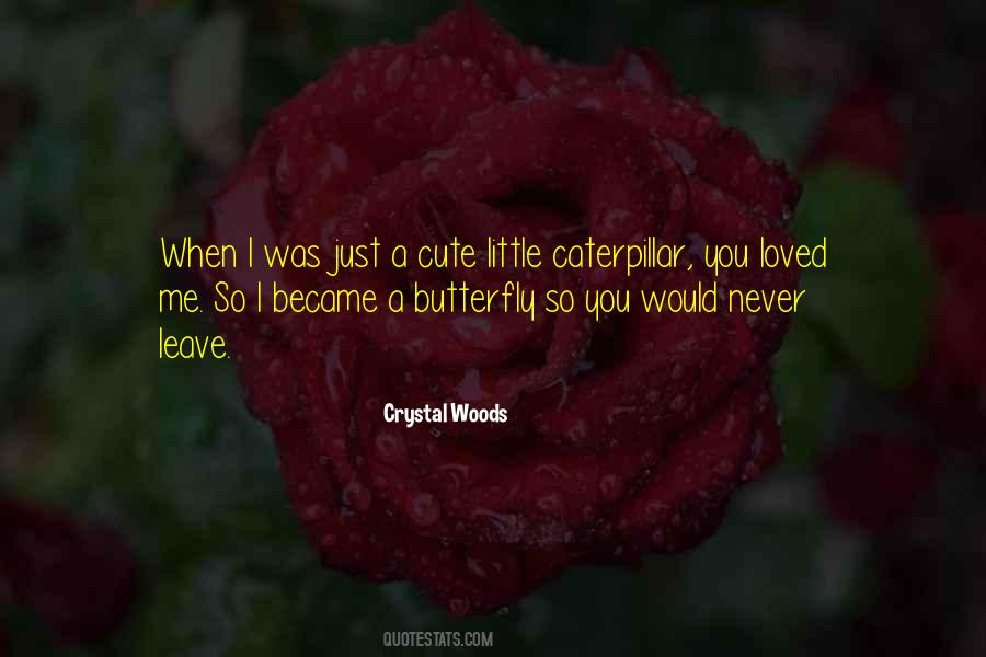 Crystal Woods Quotes #1477269