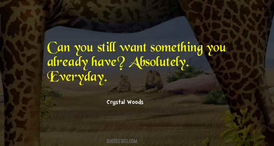 Crystal Woods Quotes #1510691