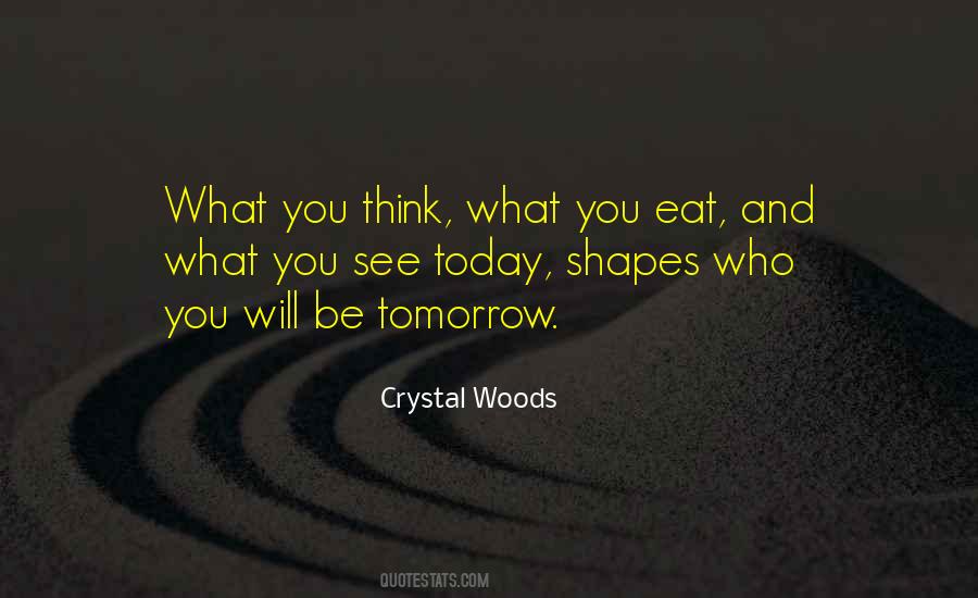 Crystal Woods Quotes #316927