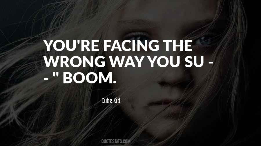 Cube Kid Quotes #535466 Cube Kid Quotes #535466