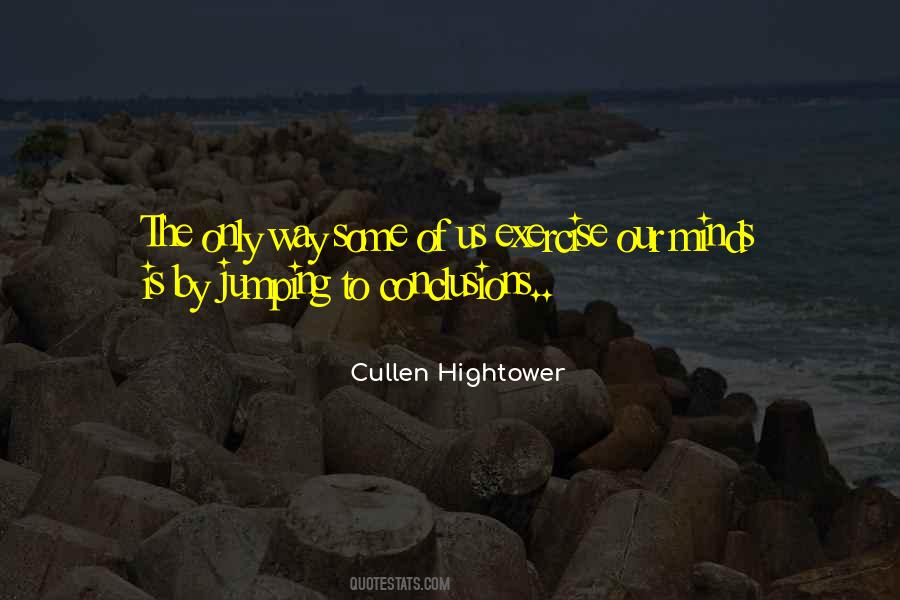 Cullen Hightower Quotes #728463