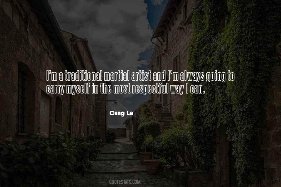 Cung Le Quotes #895793