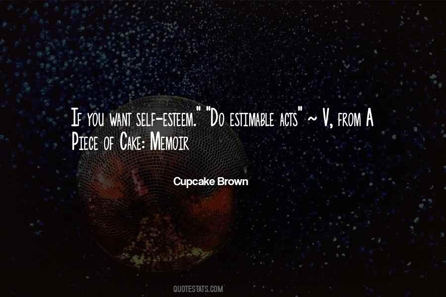 Cupcake Brown Quotes #182983