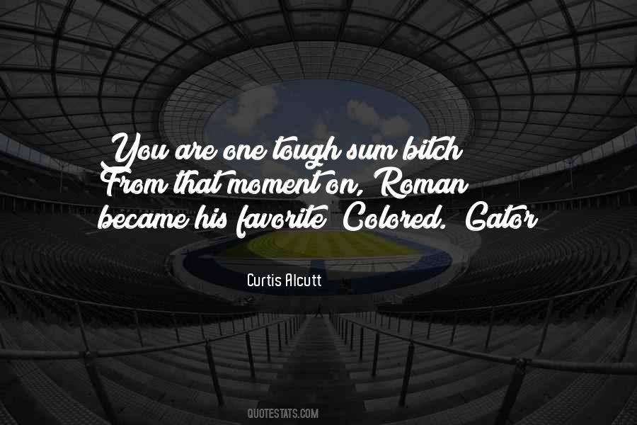 Curtis Alcutt Quotes #1209252