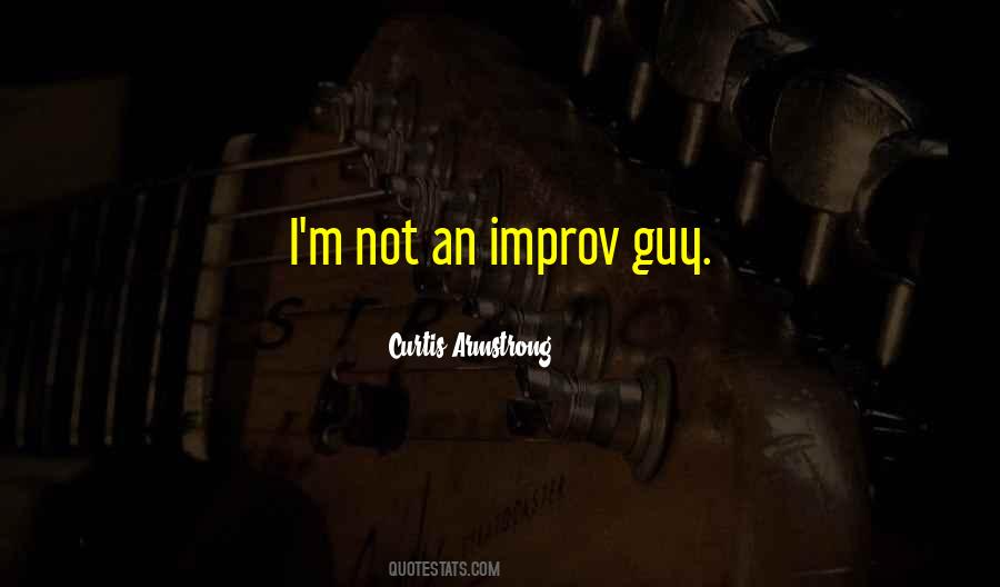 Curtis Armstrong Quotes #768888