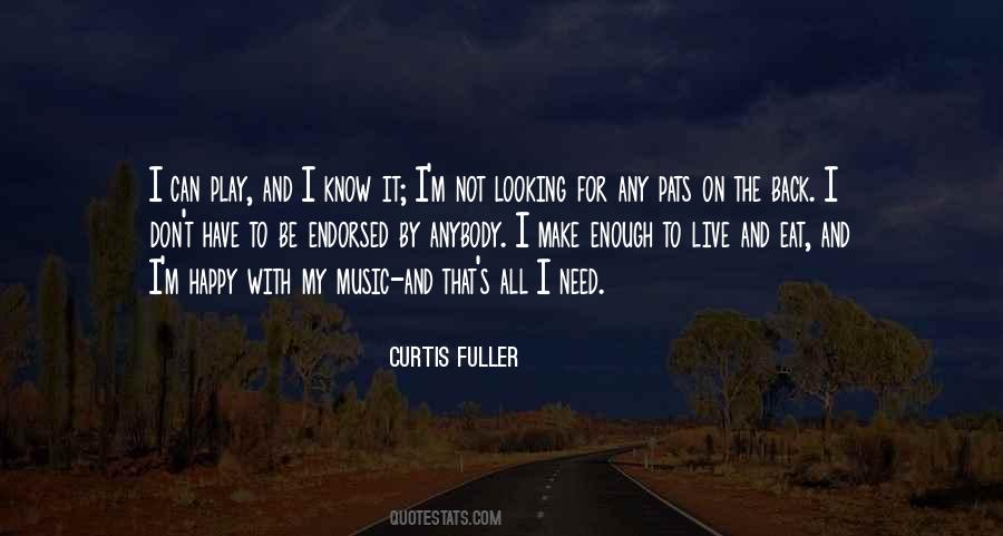 Curtis Fuller Quotes #1453135 Curtis Fuller Quotes #1453135