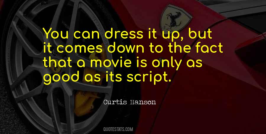 Curtis Hanson Quotes #542944