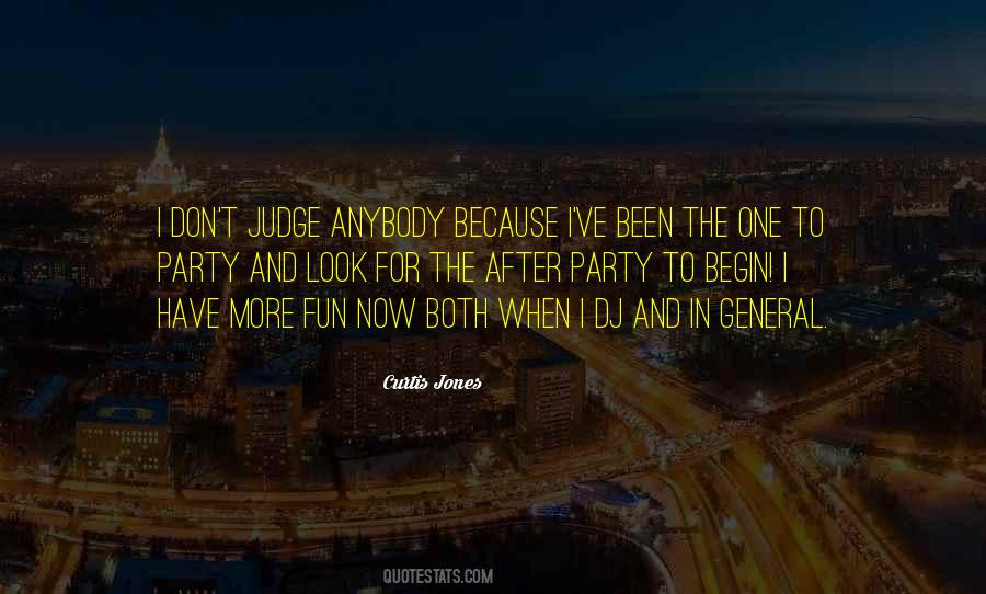 Curtis Jones Quotes #1070996