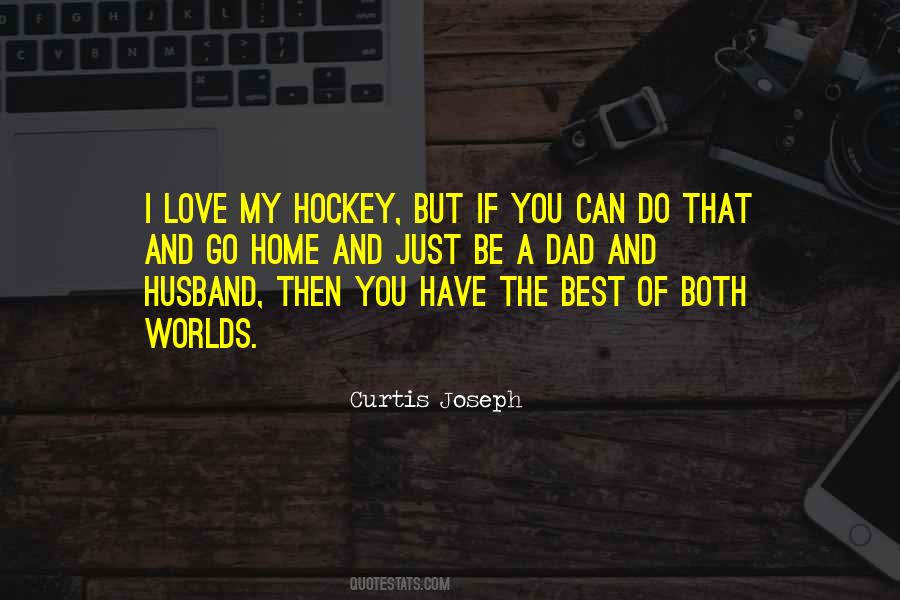 Curtis Joseph Quotes #462697