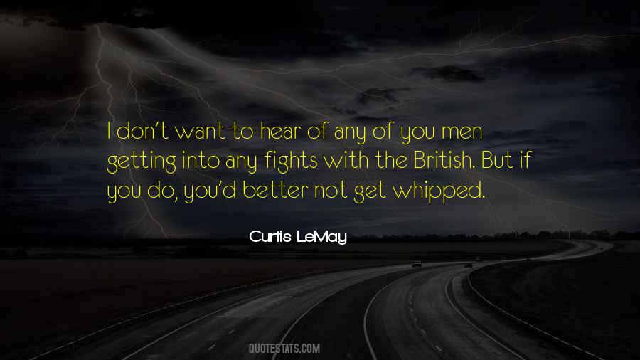 Curtis LeMay Quotes #1070902