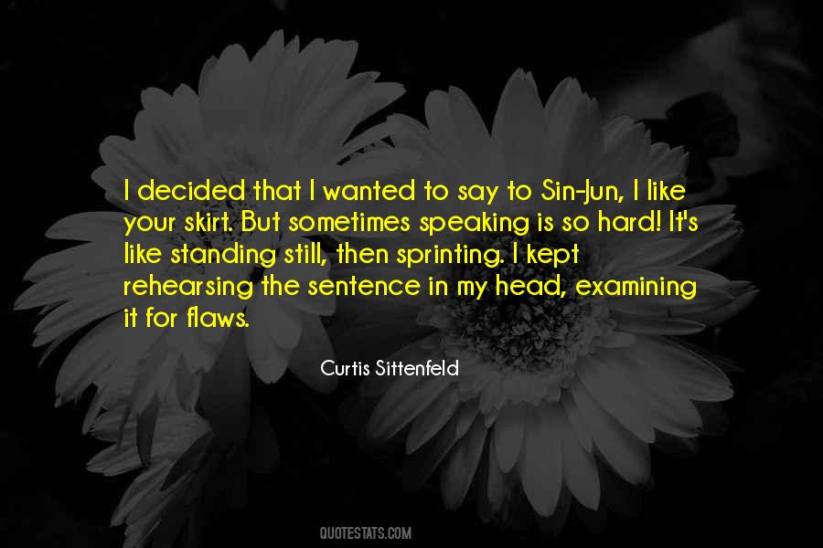 Curtis Sittenfeld Quotes #1310789