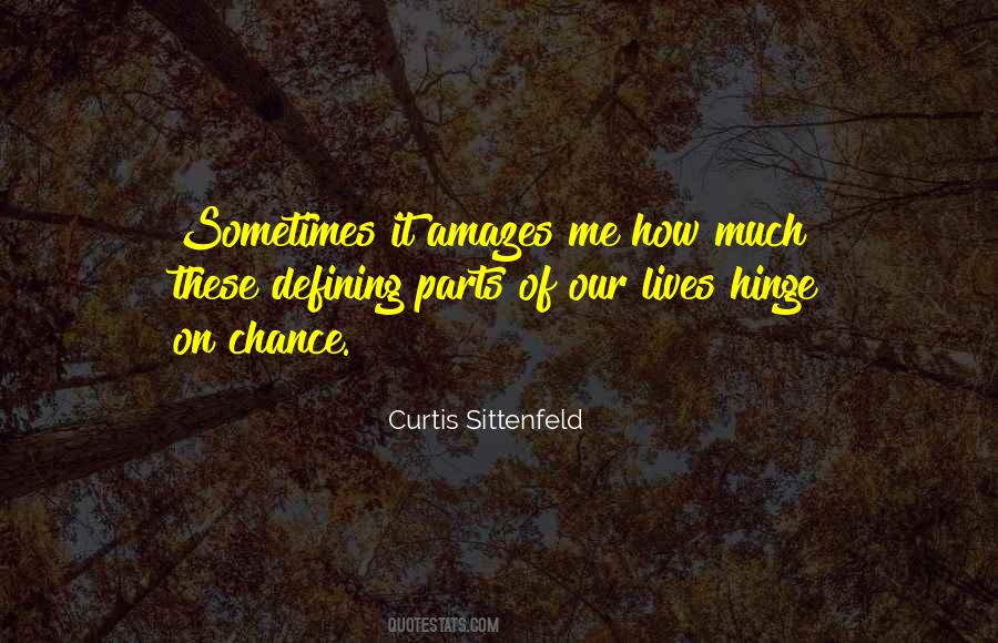 Curtis Sittenfeld Quotes #1330643