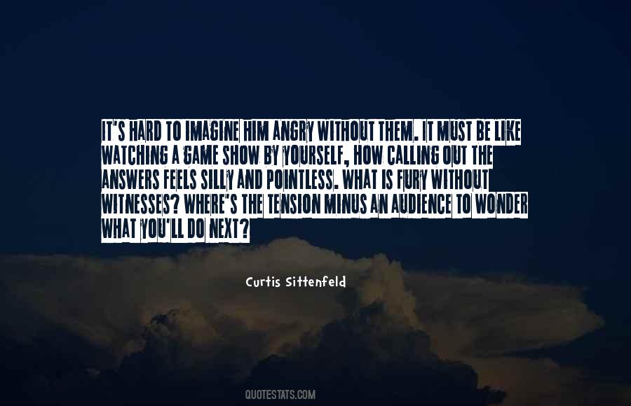 Curtis Sittenfeld Quotes #1343894