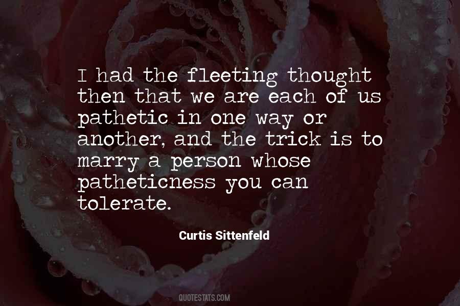 Curtis Sittenfeld Quotes #1528668