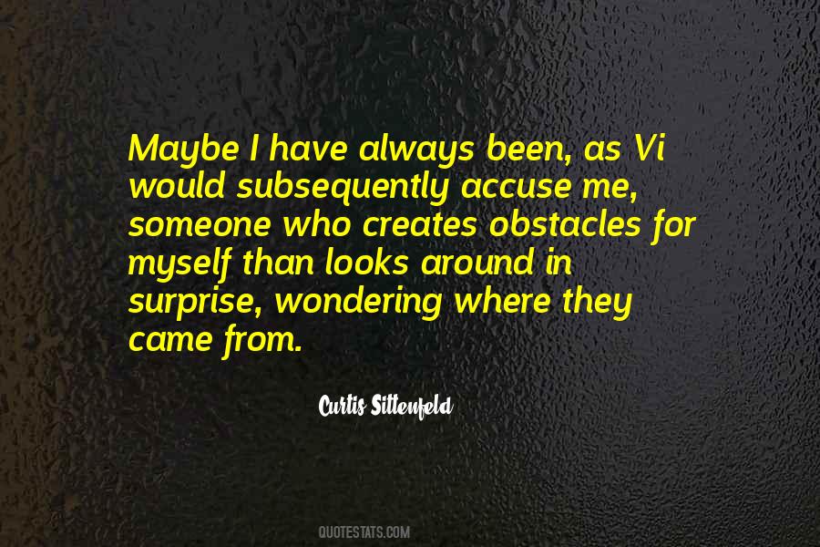 Curtis Sittenfeld Quotes #317975