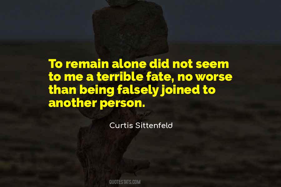 Curtis Sittenfeld Quotes #328149