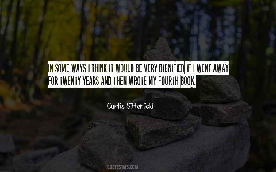 Curtis Sittenfeld Quotes #329002