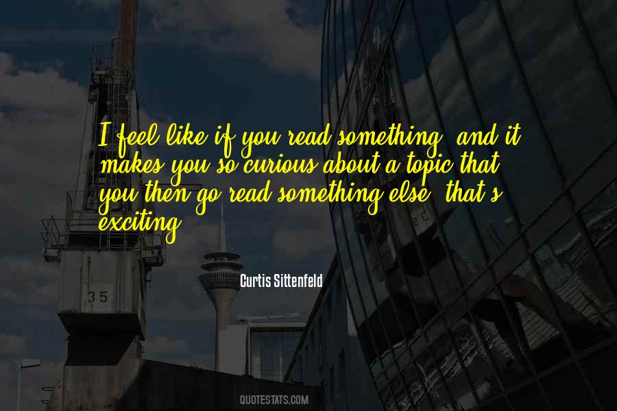 Curtis Sittenfeld Quotes #891749