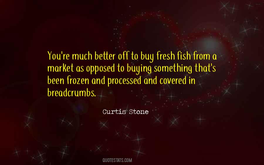 Curtis Stone Quotes #1062675