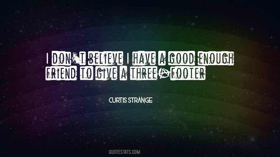 Curtis Strange Quotes #1233925 Curtis Strange Quotes #1233925