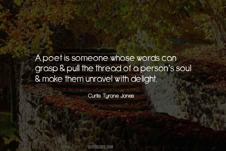 Curtis Tyrone Jones Quotes #1765646