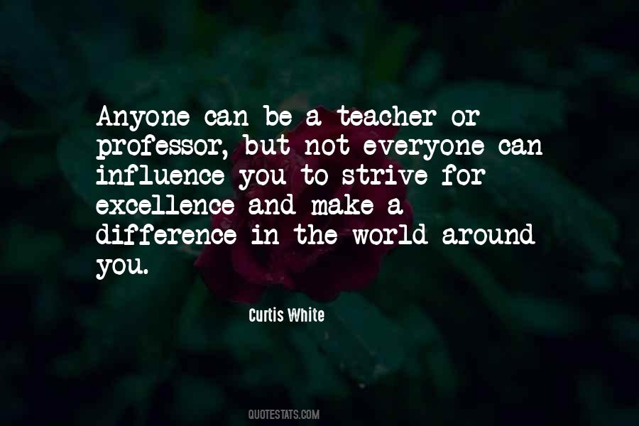 Curtis White Quotes #294414