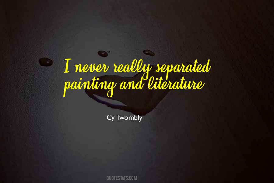 Cy Twombly Quotes #1307626