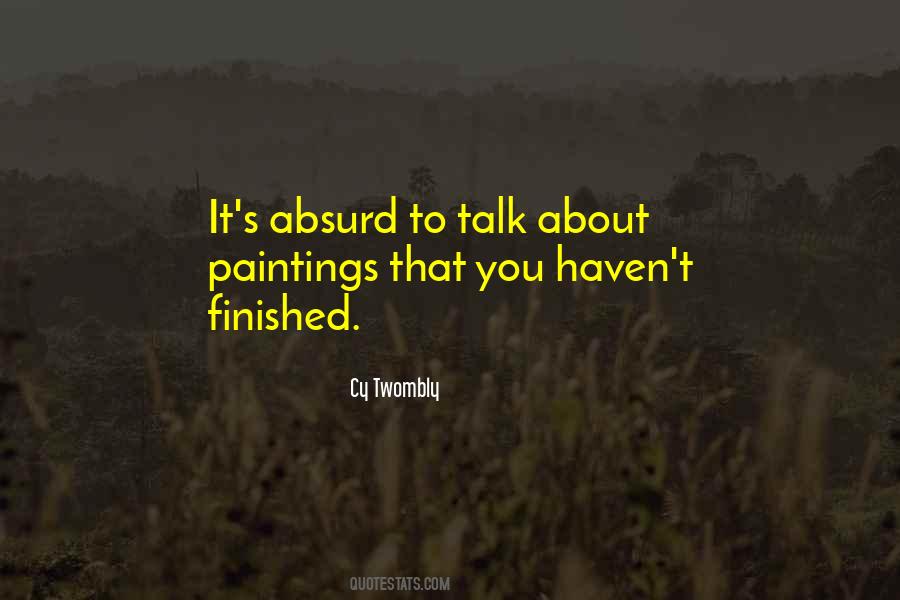 Cy Twombly Quotes #1609446