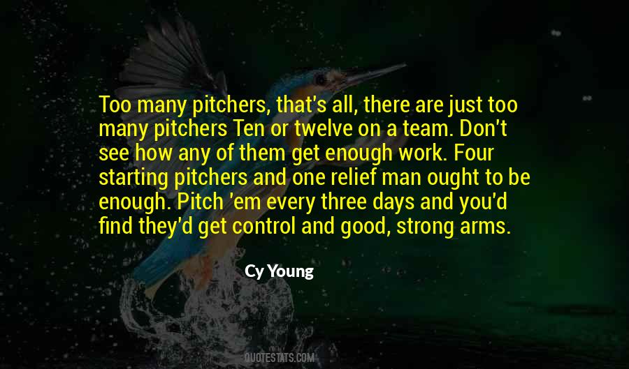Cy Young Quotes #581809
