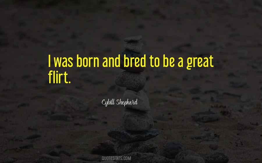 Cybill Shepherd Quotes #935088